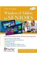Windows 8 Tablets for Seniors: Learn All About Tablets with the Windows 8 Operating System (Computer Books for Seniors series)