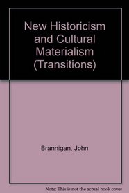 New Historicism and Cultural Materialism (Transitions)