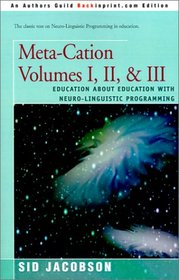 Meta-Cation: Education About Education With Neuro-Linguistic Programming