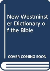 New Westminster Dictionary of the Bible