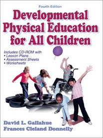 Developmental Physical Education for Today's Children (Book ) [With CDROM]
