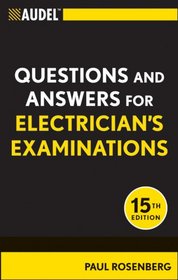 Audel Questions and Answers for Electrician's Examinations (Audel Technical Trades Series)