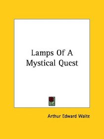 Lamps Of A Mystical Quest