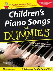 Children's Piano Songs For Dummies (For Dummies (Lifestyles Paperback))