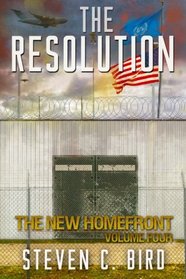 The Resolution: The New Homefront, Volume 4