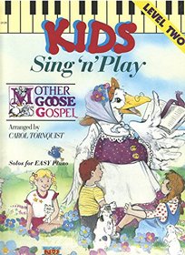 Kids Sing N'play Mother Goose - Book 2