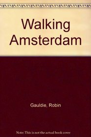 Walking Amsterdam