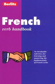 Berlitz French Verb Handbook (Berlitz Language Handbooks) (French Edition)