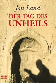 Der Tag des Unheils