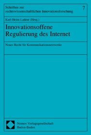 Innovationsoffene Regulierung des Internet.