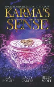 Karma's Sense: A Paranormal Women's Fiction Valentine's Day Story (Magical Midlife in Mystic Hollow)
