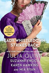 Lady Whistledown Strikes Back (Lady Whistledown, Bk 2)