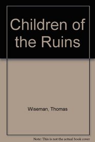 Children of the Ruins