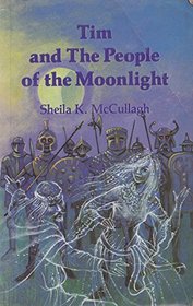 Tim and the People of the Moonlight (A Tim Paperback)