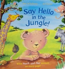 Say Hello in the Jungle