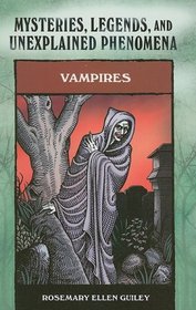 Vampires (Mysteries, Legends, and Unexplained Phenomena)