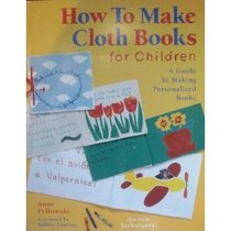 How to Make Cloth Books for Children: A Guide to Making Personalized Books