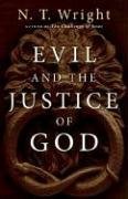 Evil And the Justice of God