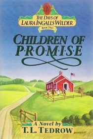 Children of Promise (Days of Laura Ingalls Wilder, Bk 2)