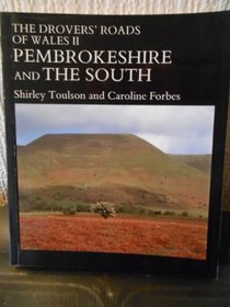 Drovers' Roads of Wales: Pembrokeshire and the South Bk. 2 (Lonely Planet Walking Guide)