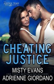 Cheating Justice (The Justice Team Series) (Volume 2)