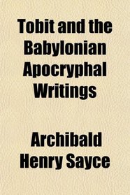 Tobit and the Babylonian Apocryphal Writings