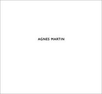 Agnes Martin: Paintings and Writings