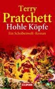 Hohle Kpfe. Ein Scheibenwelt- Roman.