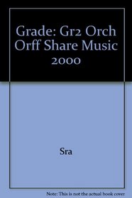 Orchestrations for Orff Instruments (Share the Music Grade 2)