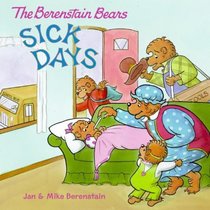 The Berenstain Bears: Sick Days