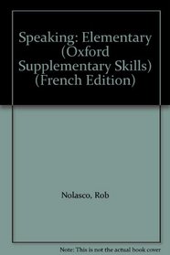 Speaking: Elementary (Oxford Supplementary Skills)