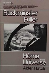 Buckminster Fuller: At home in the universe (A Delta book)
