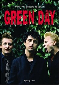 Omnibus Press Presents the Story of Green Day (Omnibus Press Presents)