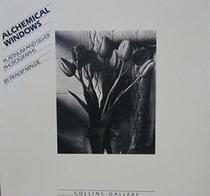 Alchemical windows: Platinum and silver photographs : touring exhibition 1984-1985