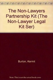 The Non-Lawyers Partnership Kit (The Non-Lawyer Legal Kit Ser)