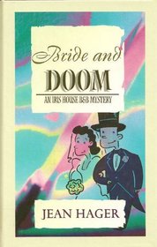 Bride and Doom: An Iris House BB Mystery (Beeler Large Print Mystery Series)