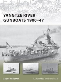 Yangtze River Gunboats 1900-47 (New Vanguard)