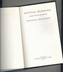 Nuptial Blessing: A Study of Christian Marriage Rites