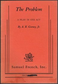 The Problem - A Play in One Act
