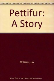 Pettifur: A Story