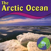 The Arctic Ocean (Oceans)