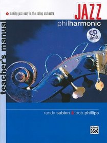 Jazz Philharmonic: Teacher's Manual (Book & CD)