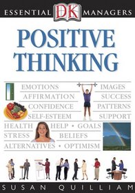 Positive Thinking (DK Essential Managers)