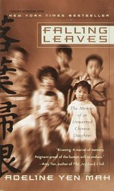 Falling Leaves : The Memoir of an Unwanted Chinese Daughter