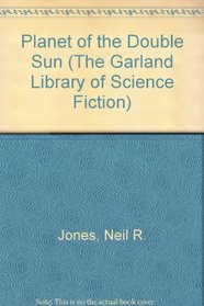 PLANET DOUBLE SUN (The Garland Library of Science Fiction)