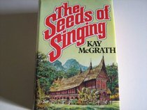 The Seeds of Singing