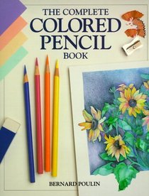 The Complete Colored Pencil Book