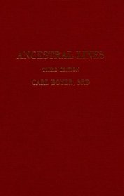 Ancestral Lines: 206 Families in England, Wales, the Netherlands, Germany, New England, New York, New Jersey, and Pennsy With Ad