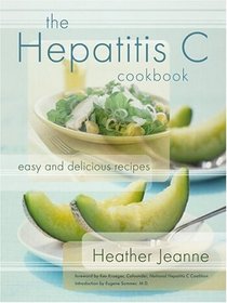 Hepatitis C Cookbook: Easy and Delicious Recipes