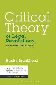 Critical Theory of Legal Revolutions: Evolutionary Perspectives (Critical Theory and Contemporary Society)